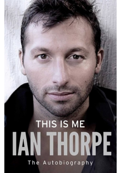 This Is Me Thorpe The Autobiography