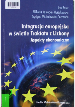 Integracja europejska w świetle Traktatu z Lizbony