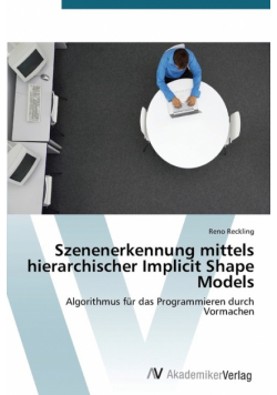 Szenenerkennung mittels hierarchischer Implicit Shape Models