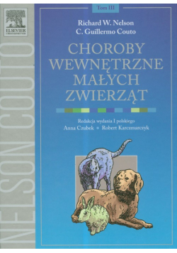 Choroby wewnętrzne małych zwierząt Tom 3