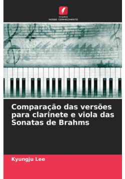 Comparação das versões para clarinete e viola das Sonatas de Brahms