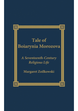 The Tale of Boiarynia Morozova