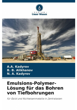 Emulsions-Polymer-Lösung für das Bohren von Tiefbohrungen