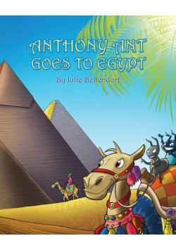Anthony Ant Goes to Egypt