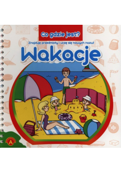 Co gdzie jest Wakacje