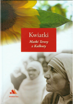 Kwiatki Matki Teresy z Kalkuty