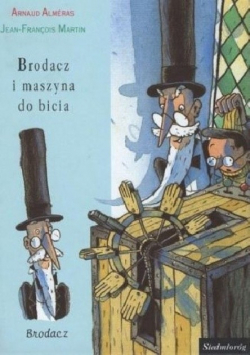 Brodacz i maszyna do bicia