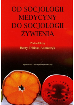 Od socjologii medycyny do socjologii żywienia