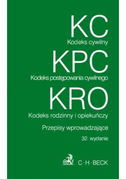 Kodeks cywilny. Kodeks postępowania cywilnego. Kodeks rodzinny i opiekuńczy.