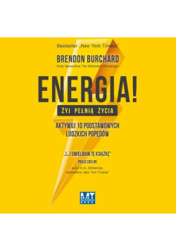 Burchard Brendon - Energia! Żyj pełnią życia, Audiobook