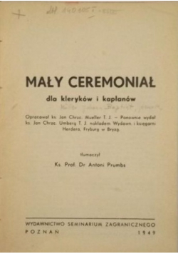Mały ceremoniał, 1949 r.
