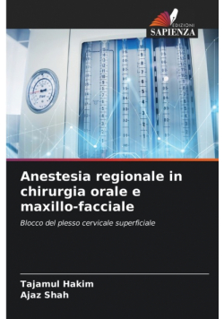 Anestesia regionale in chirurgia orale e maxillo-facciale
