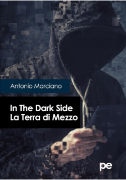In The Dark Side. La Terra di Mezzo