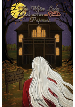 The White Lady And Her Red Pajamas