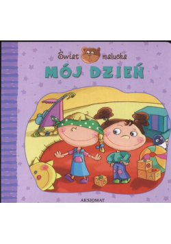 Mój dzień Świat malucha