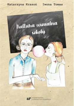 Kultura wizualna szkoły
