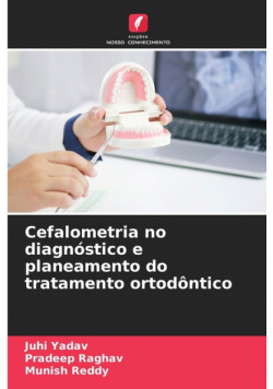 Cefalometria no diagnóstico e planeamento do tratamento ortodôntico