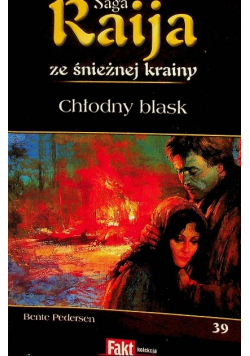 Saga Raija ze śnieżnej krainy Tom 39 Chłodny blask