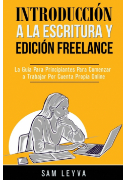 Introducción a la Escritura y Edición Freelance