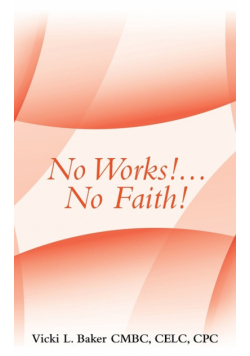 No Works!...No Faith!