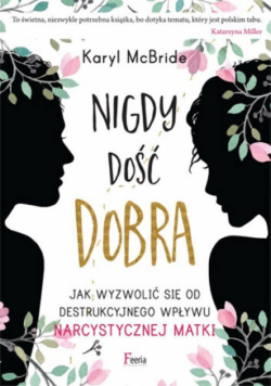 Nigdy dość dobra