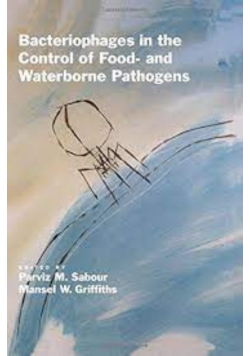 Bacteriophages in the Control of Food And Waterborne Pathogens