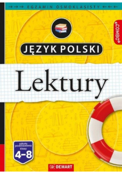 Język polski. Lektury klasy 4-8. Repetytorium. Egzamin ósmoklasisty