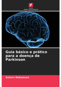 Guia básico e prático para a doença de Parkinson