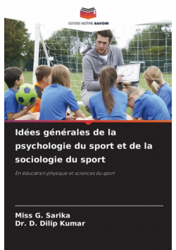 Idées générales de la psychologie du sport et de la sociologie du sport