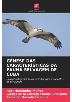 Génese Das Características Da Fauna Selvagem De Cuba