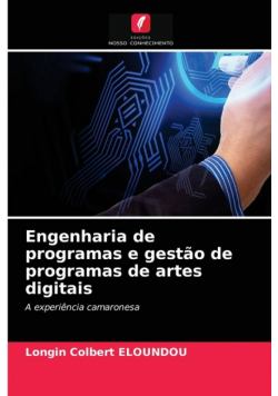 Engenharia de programas e gestão de programas de artes digitais
