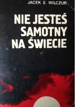 Nie jesteś samotny na świecie