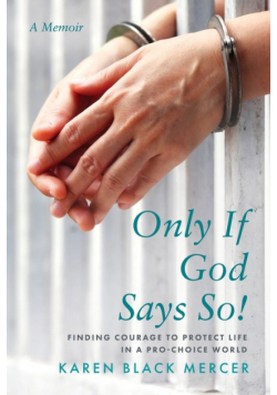 Only If God Says So!