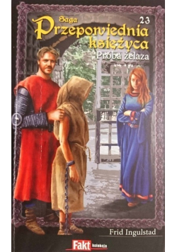 Saga Przepowiednia księżyca Tom 23 Próba żelaza