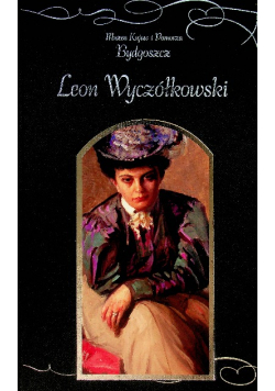 Muzeum kujaw i pomorza bydgoszcz leon Wyczółkowski