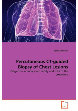 Percutaneous CT-guided Biopsy of Chest Lesions