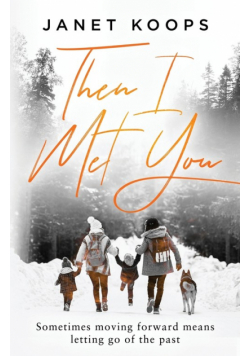 Then I Met You