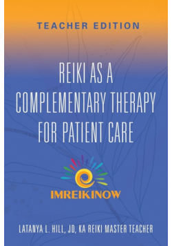 Reiki As a Complementary Therapy For Patient Care