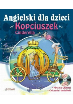 Angielskie dla dzieci Kopciuszek Cinderella z CD