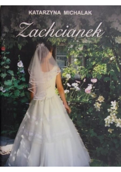 Zachcianek