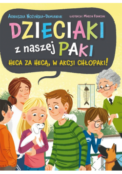 Dzieciaki z naszej paki. Heca za hecą