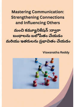 Mastering Communication Strengthening Connections and Influencing Others