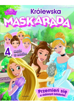 Księżniczki Królewska maskarada