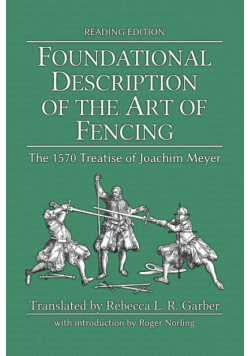 Foundational Description of the Art of Fencing