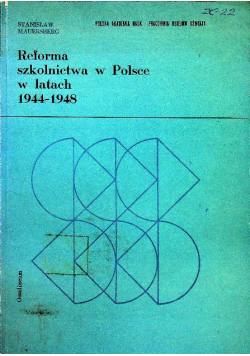 Reformacja szkolnictwa w Polsce w latach 1944 - 1948