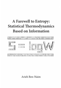 A Farewell to Entropy