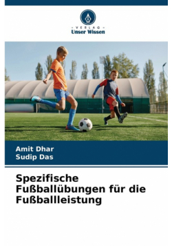 Spezifische Fußballübungen für die Fußballleistung