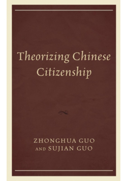 Theorizing Chinese Citizenship