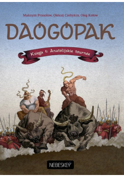 Daogopak Księga 1 Anatolijskie tournee
