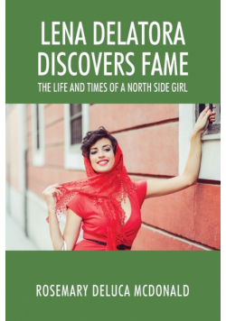 Lena Delatora Discovers Fame
